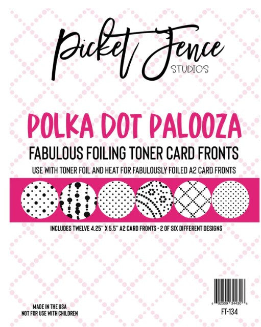 Polka Dot Palooza Fabulous Foiling Toner Card Fronts